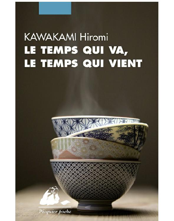 Le temps qui va, le temps qui vient