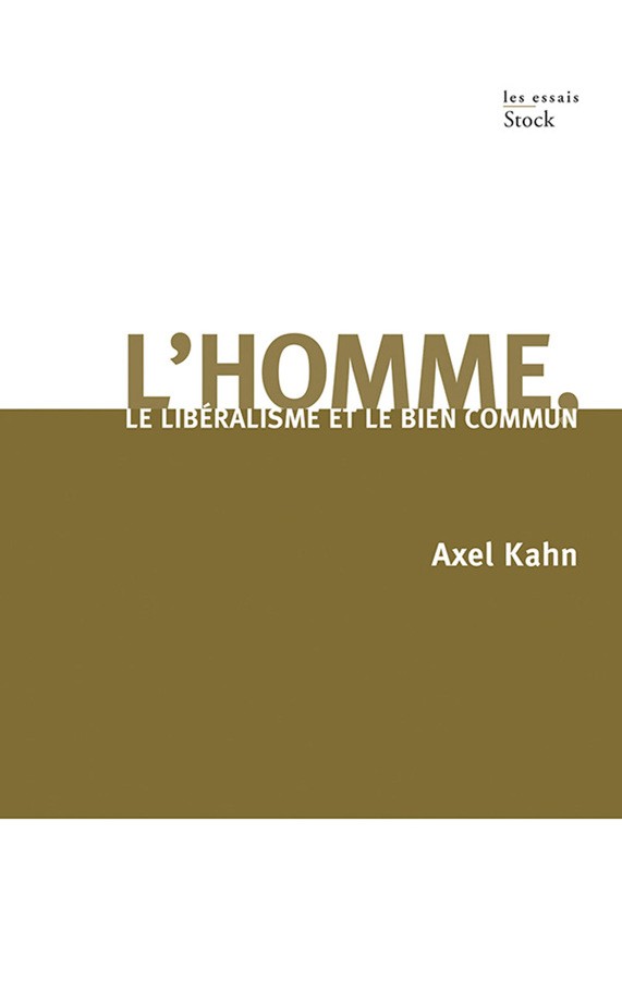 L'homme. Le libéralisme et le bien commun