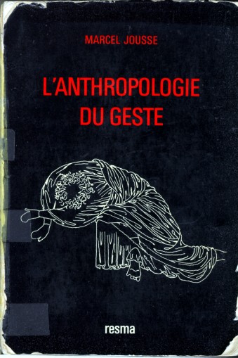 L'anthropologie du Geste
