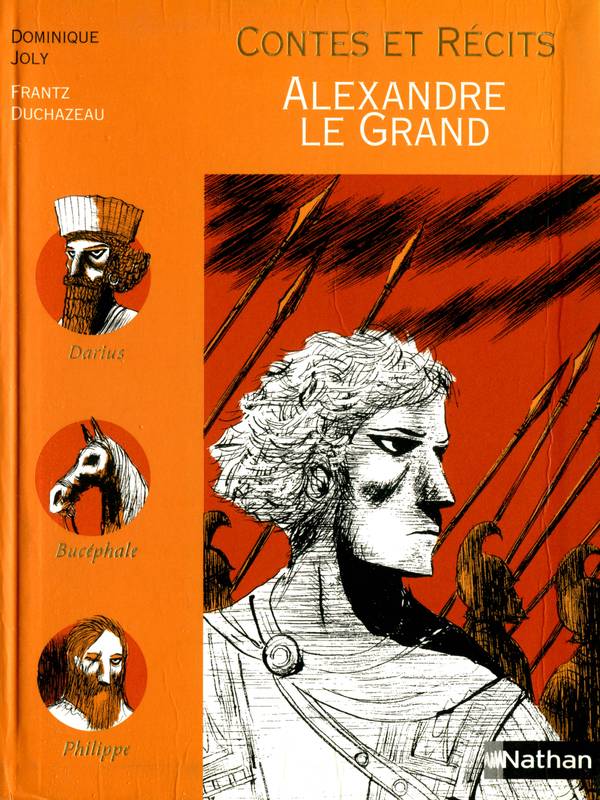 Contes et récits Alexandre Le Grand