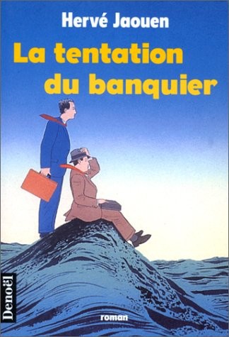 La tentation du banquier