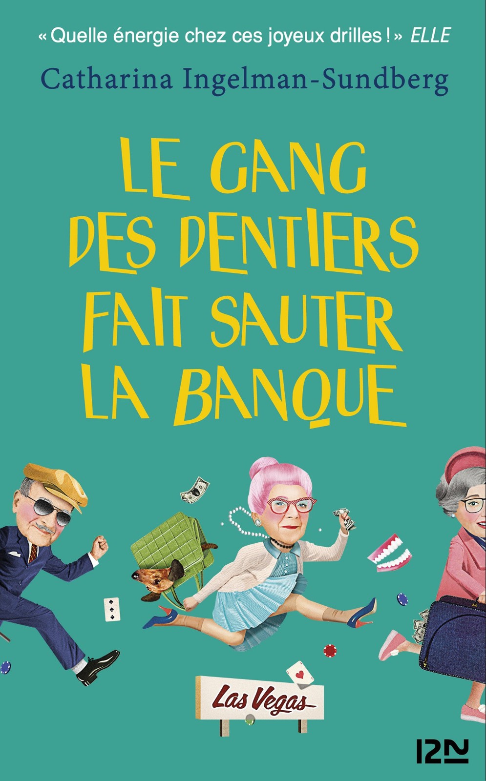 Le Gang des dentiers fait sauter la banque