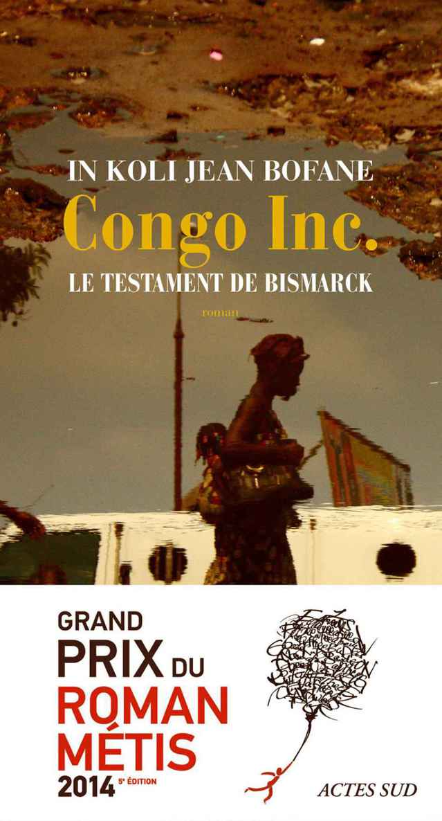 Congo Inc.: Le testament de Bismarck