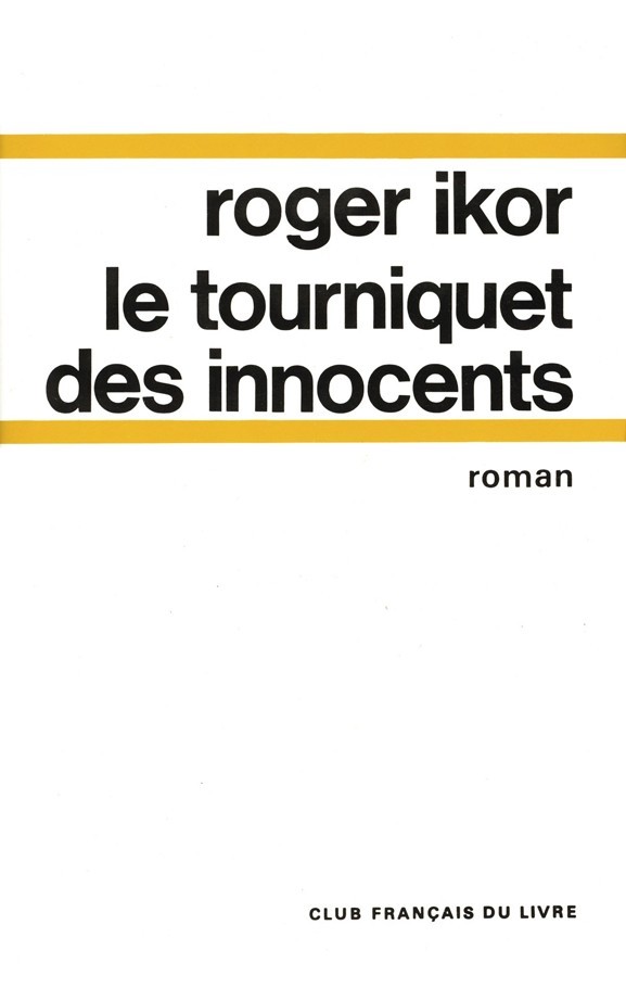 Le tourniquet des innocents