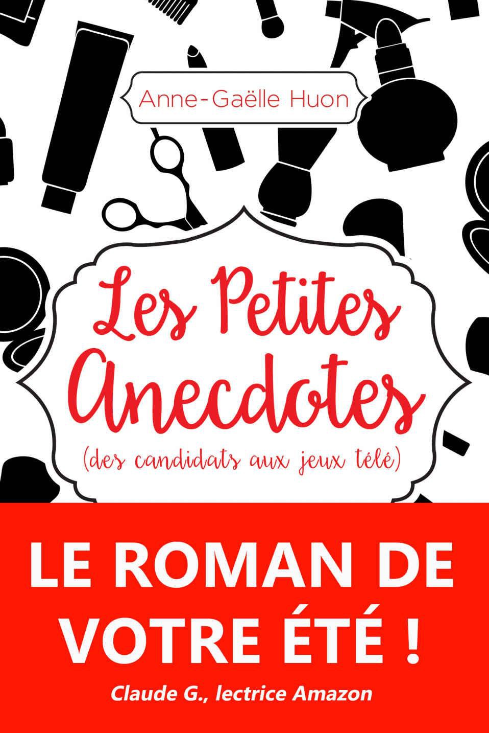 Les Petites Anecdotes (des candidats aux jeux télé)