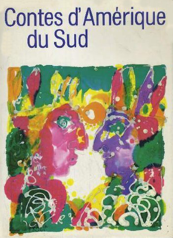 Contes d'Amérique du Sud