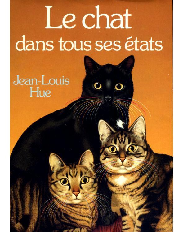 Le chat dans tous ses états