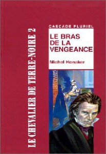 Le bras de la vengeance