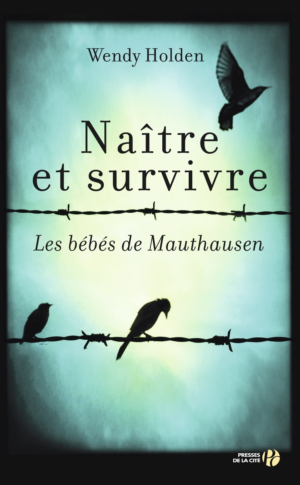 Naître et survivre
