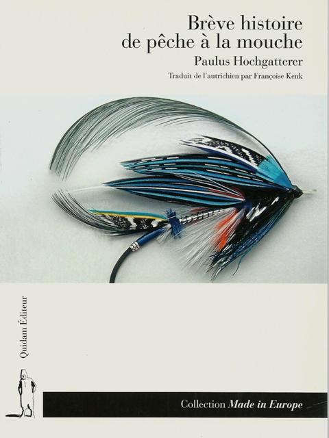 Brève histoire de pêche à la mouche
