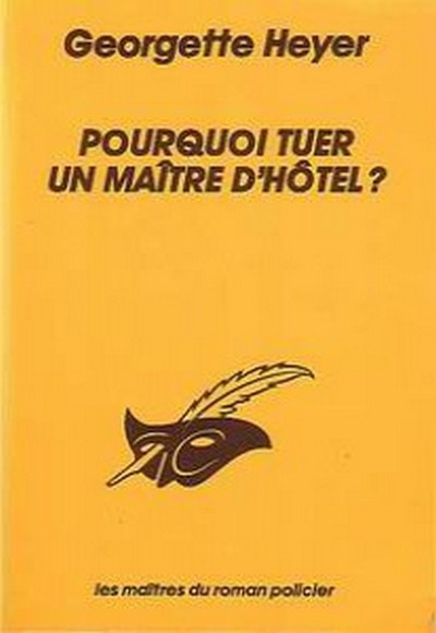 Pourquoi tuer un maitre d'hôtel ?