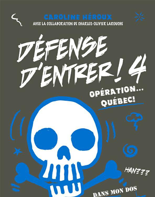 Opération... Québec