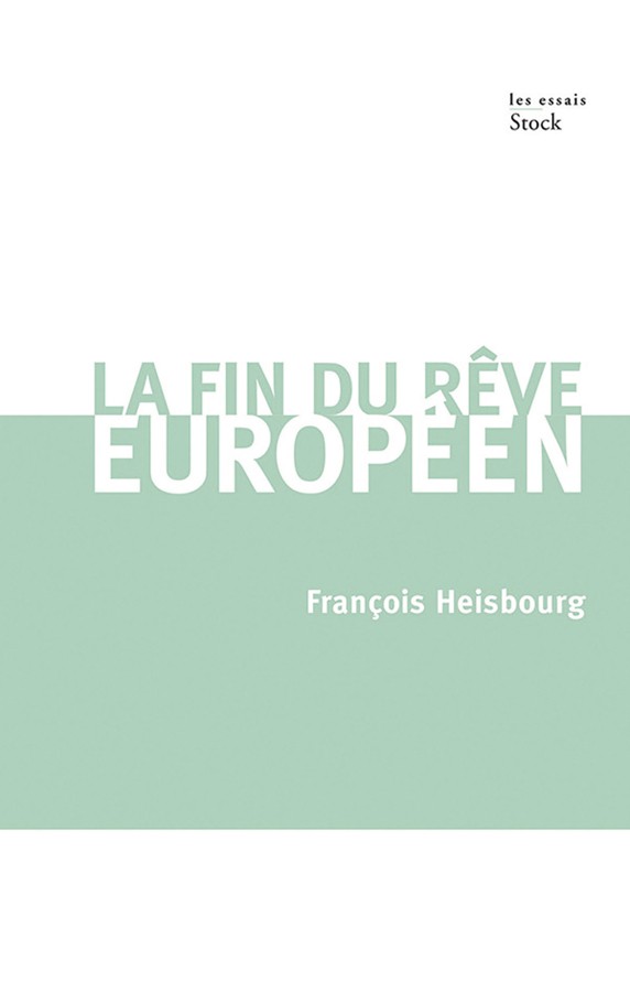 La fin du rêve européen