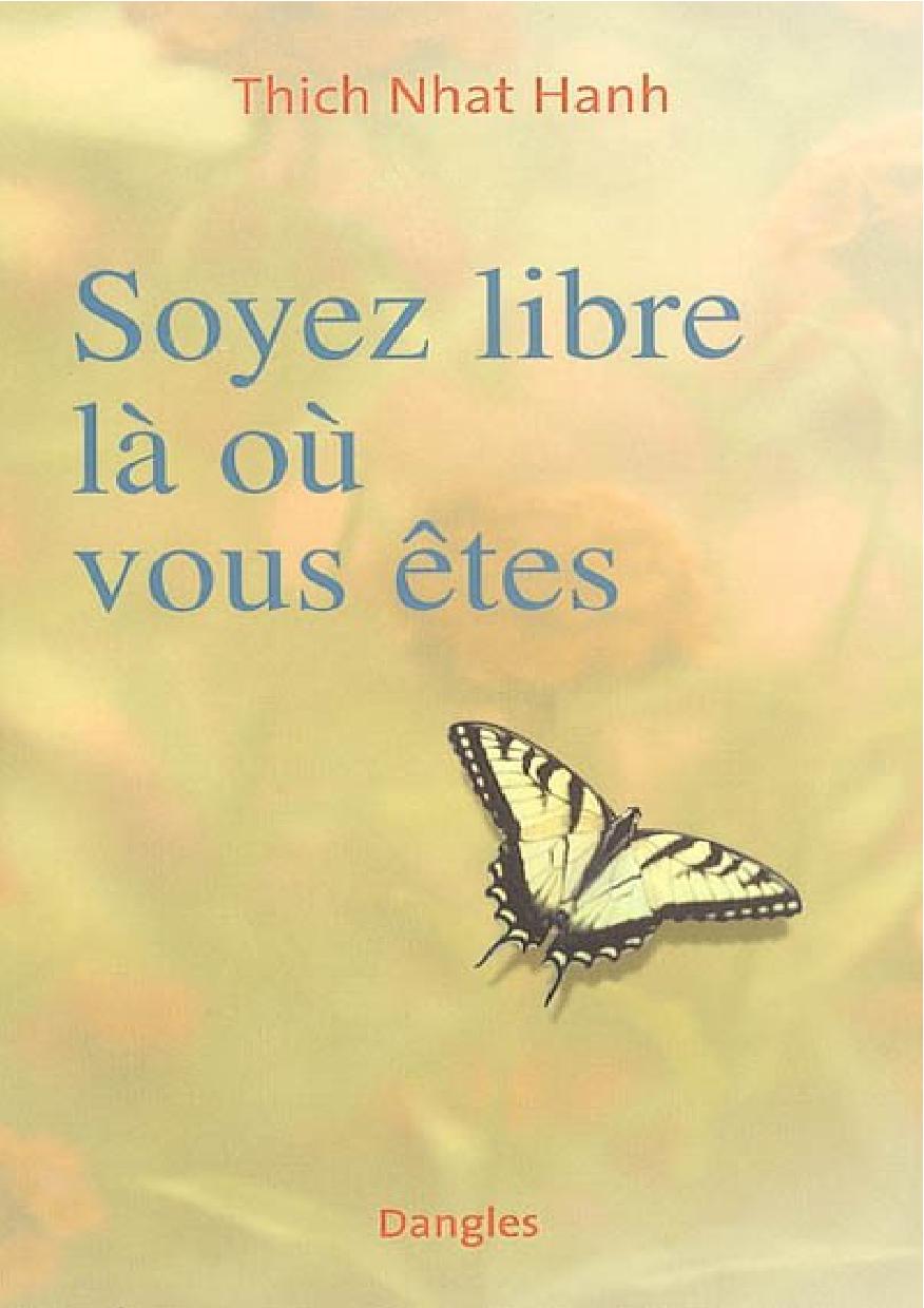 Soyez libres là où vous êtes