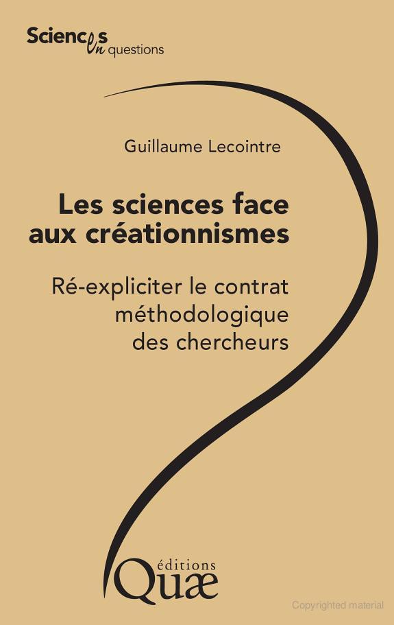 Les sciences face aux créationnismes: Ré-expliciter le contrat méthodologique des chercheurs