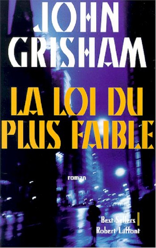 La loi du plus faible