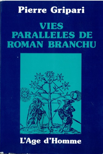 Vies parallèles de Roman Branchu