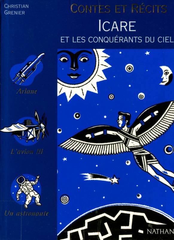 Contes et récits : Icare et les conquerants du ciel