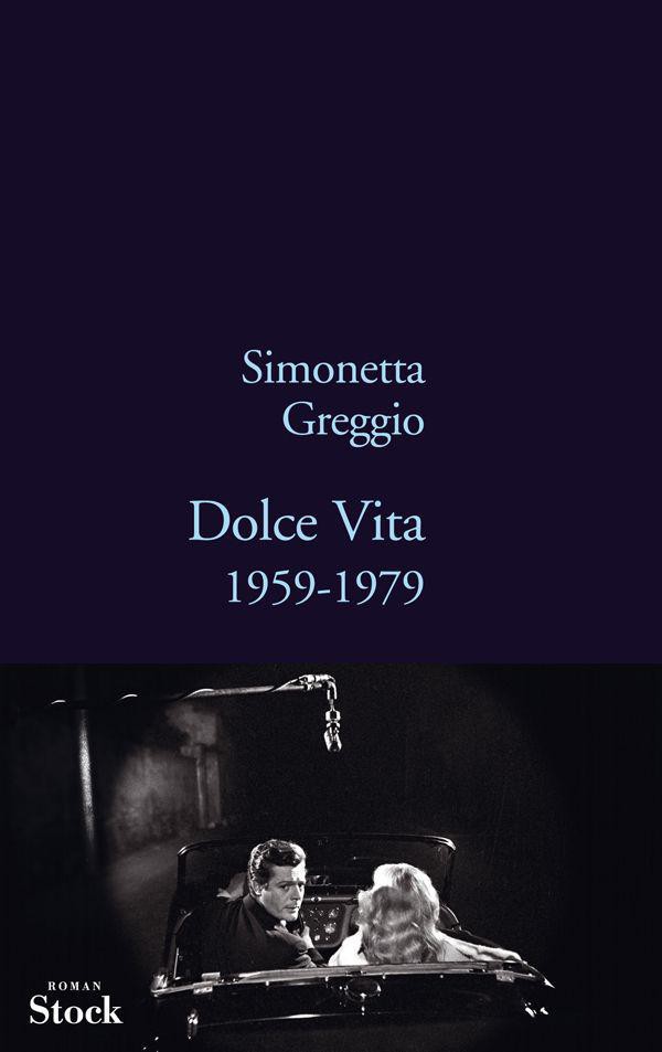 Dolce Vita : 1959-1979