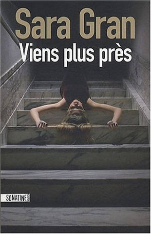 Viens plus près
