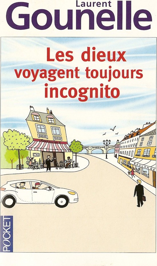 Les dieux voyagent toujours incognito