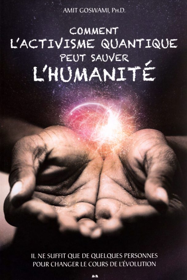 Comment l'activisme quantique peut sauver l'humanité