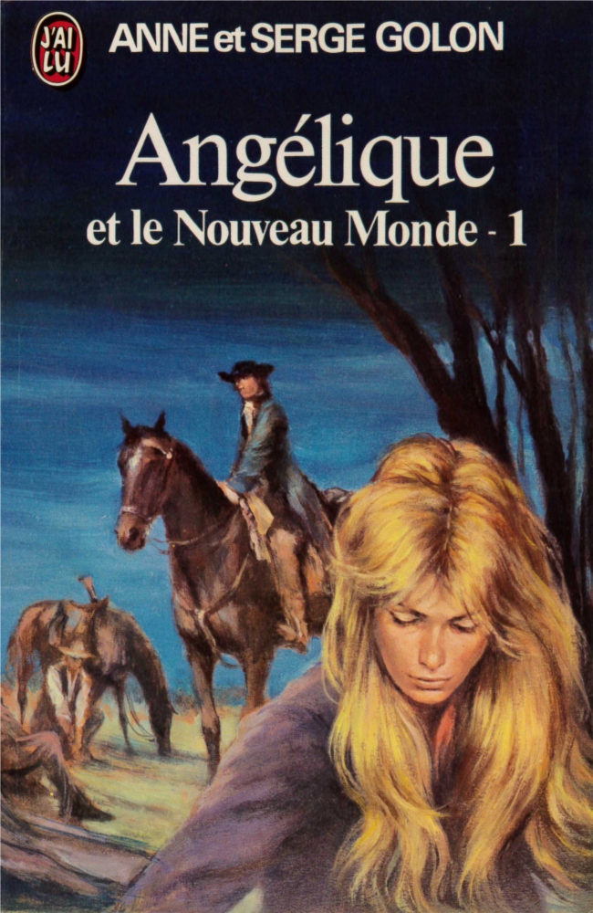 Angélique 13- Angélique et le Nouveau Monde Part 1