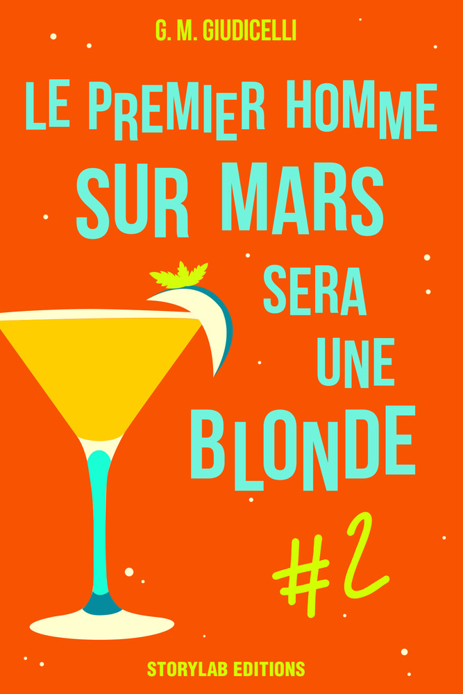 Le premier homme sur Mars sera une blonde, épisode 2
