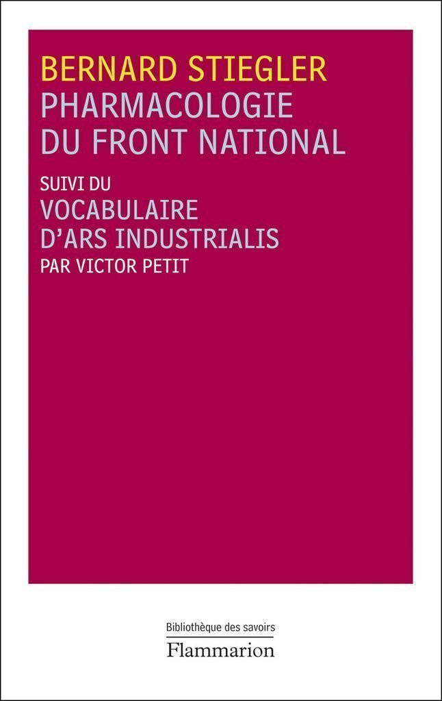 Pharmacologie du Front national - Suivi du Vocabulaire d'Ars Industrialis