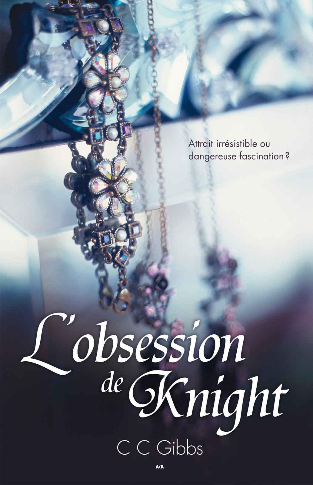 L'obsession de Knight