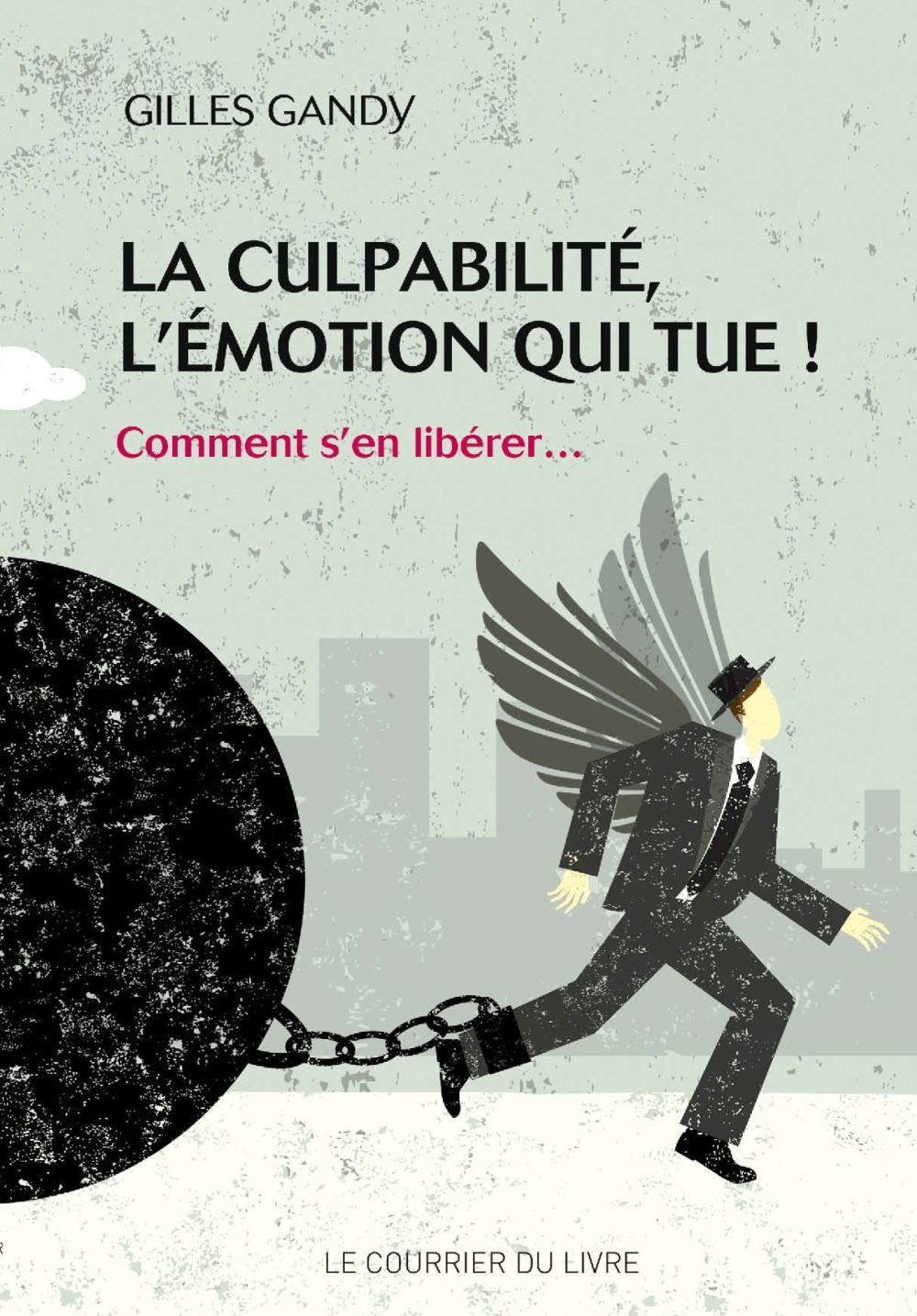 La culpabilité, l'émotion qui tue