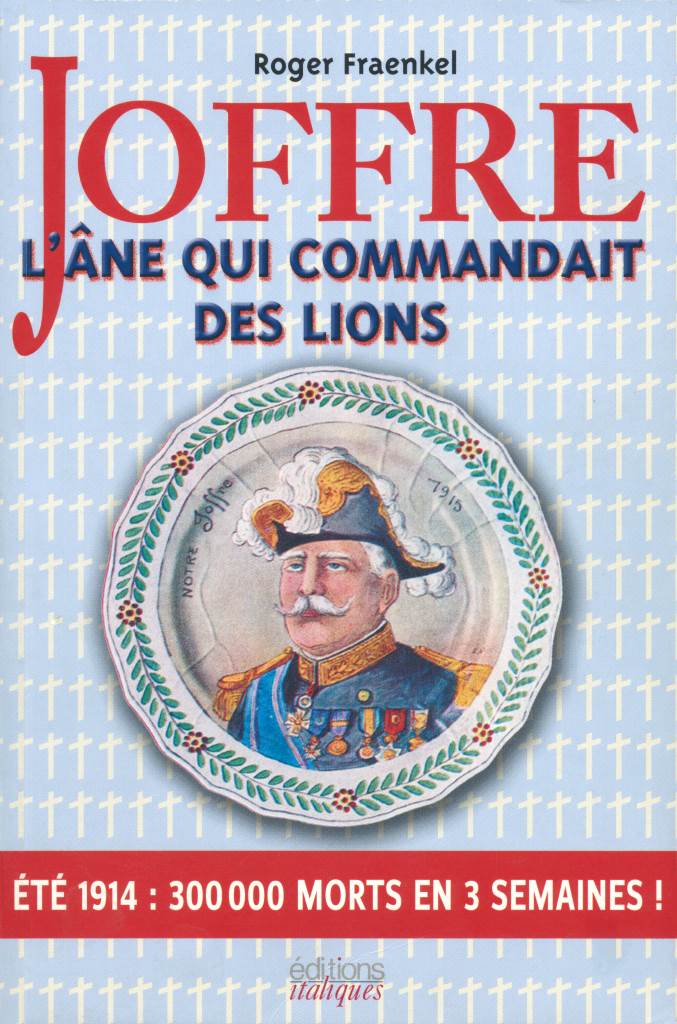 Joffre – l'âne qui commandait des lions