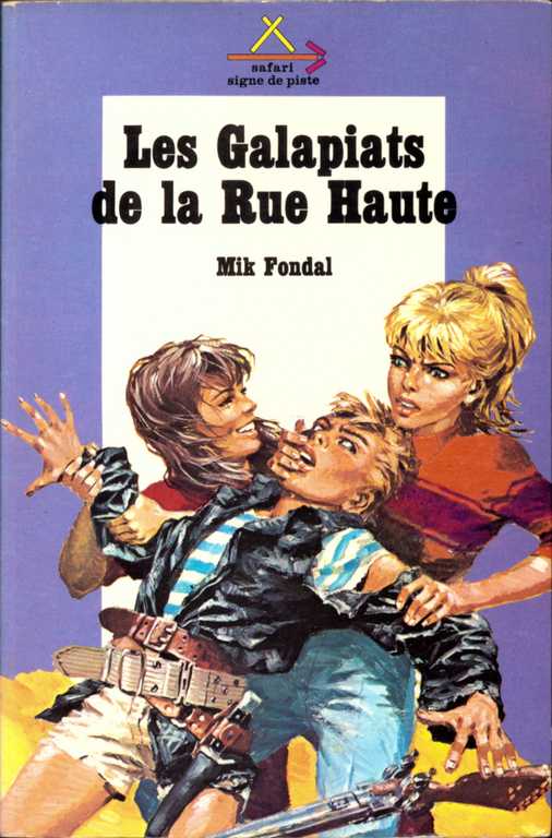 Les galapiats de la Rue Haute