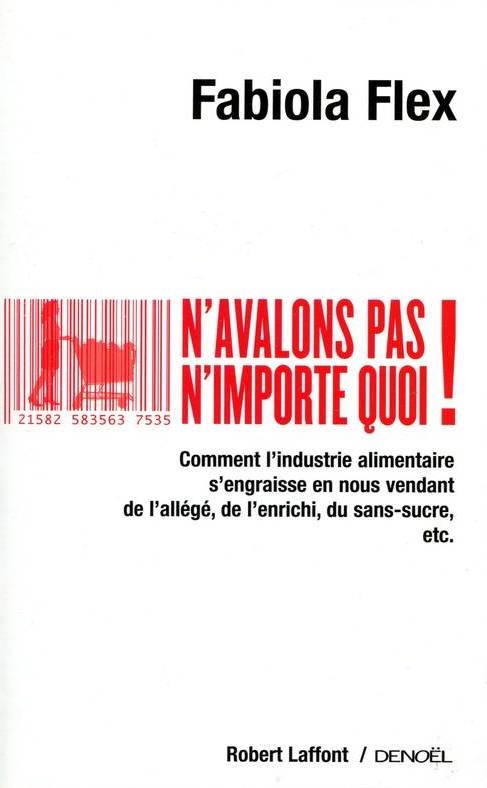 N'avalons pas n'importe quoi