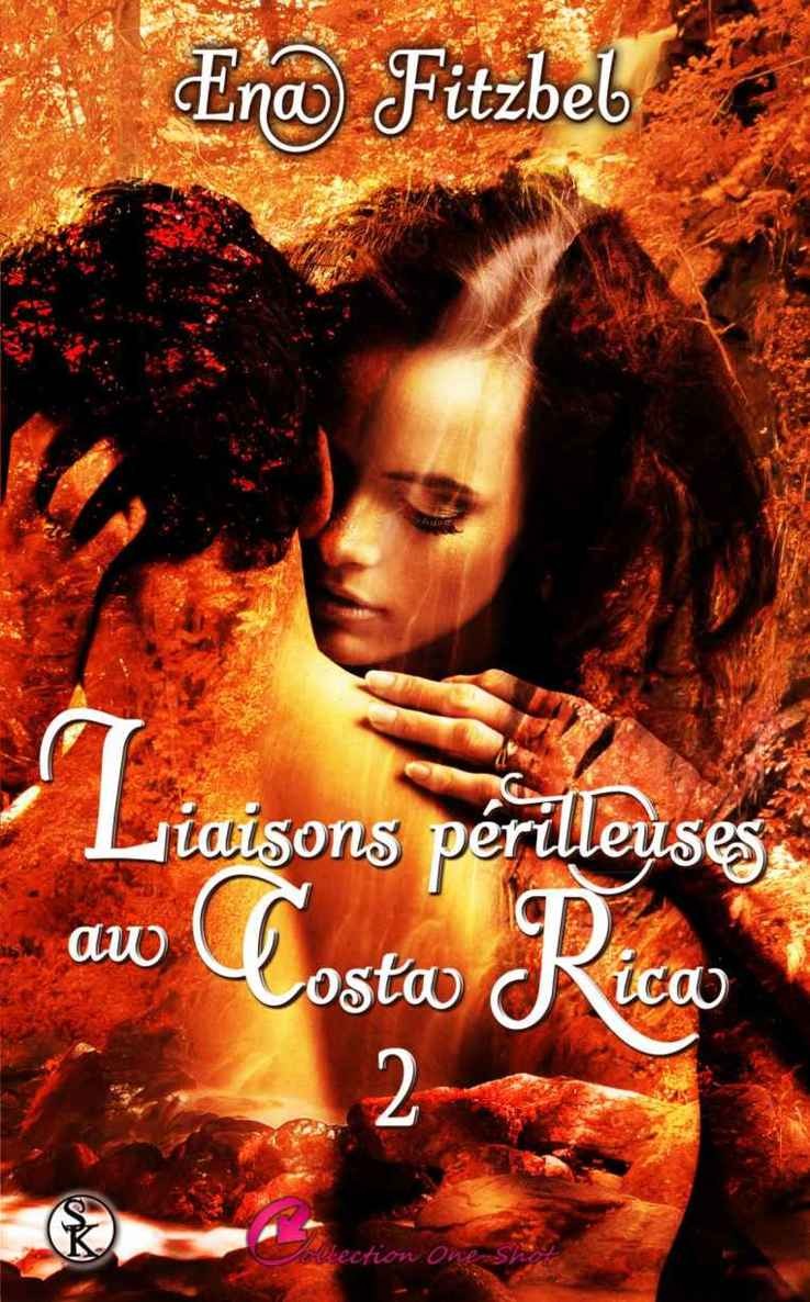 Liaisons périlleuses au Costa Rica - 2