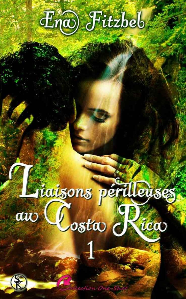 Liaisons périlleuses au Costa Rica - 1