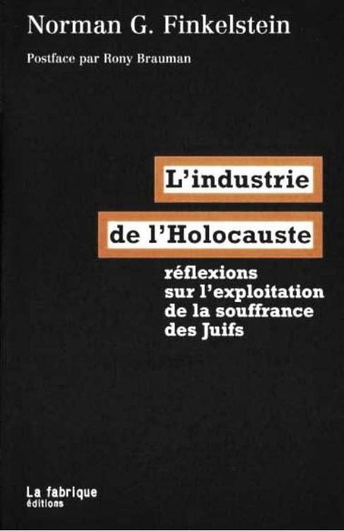 L'industrie de l'holocauste (traduction de AAARGH)