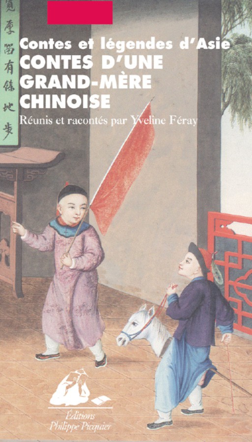 Contes d'une grand-mère chinoise