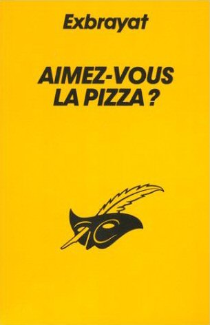 Aimez-vous la pizza ?