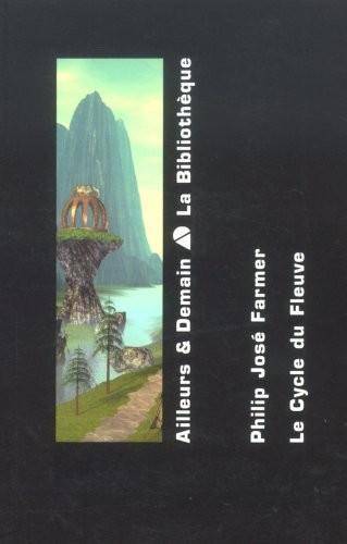 Le cycle du fleuve 1