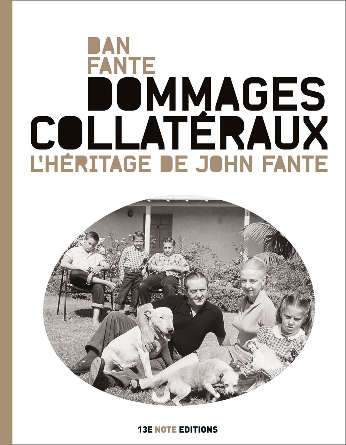 Dommages collatéraux: l'héritage de John Fante
