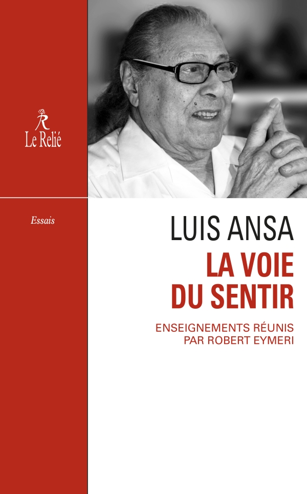 Luis Ansa, la Voie du sentir