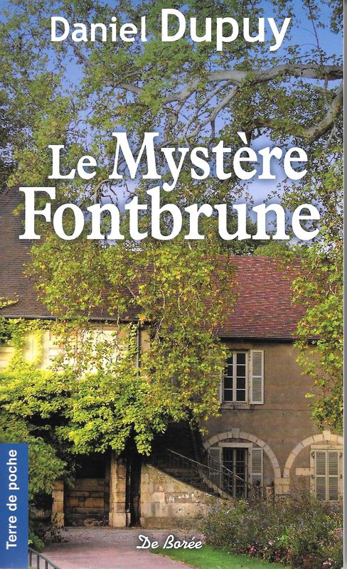 Le mystère Fontbrune