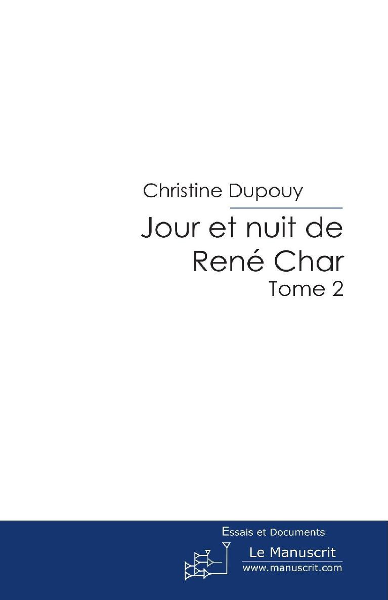 Jour et nuit de René Char II