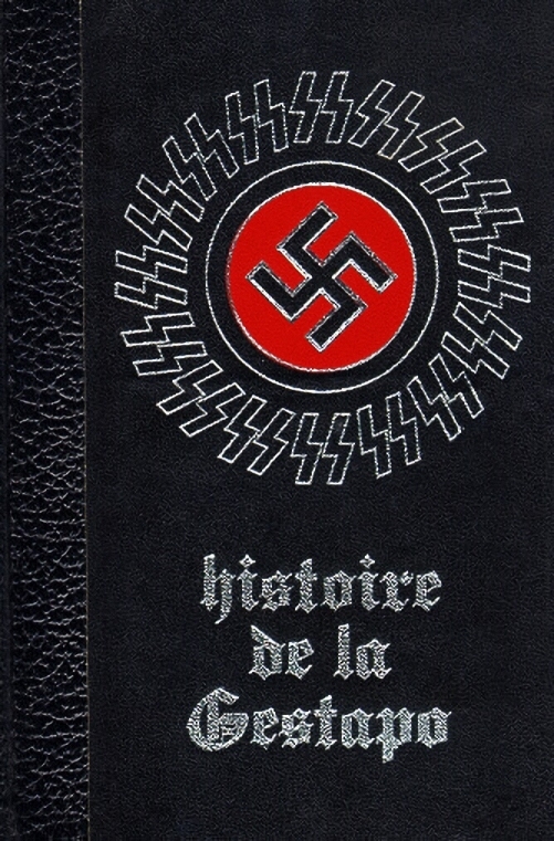 Histoire secrète de la Gestapo IV
