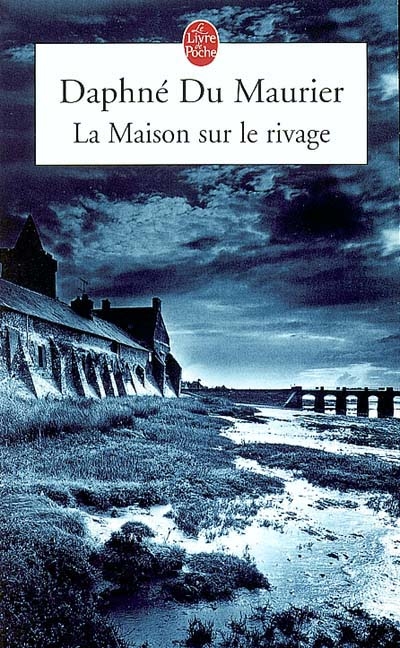 La Maison sur le rivage