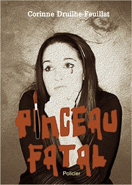 Pinceau fatal