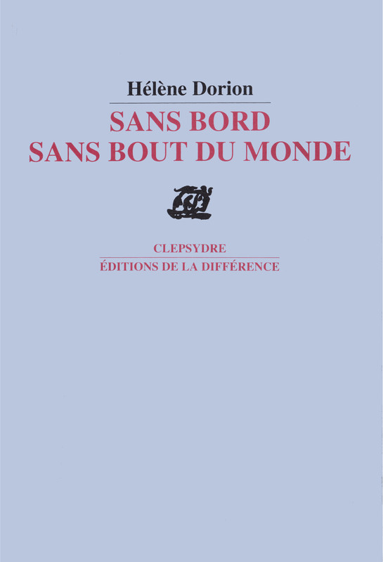 Sans bord sans bout du monde