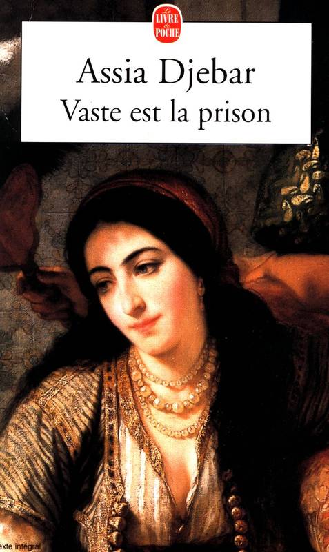 Vaste est la prison