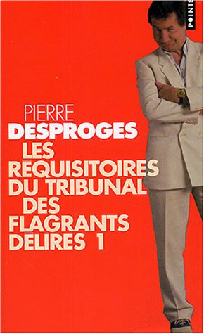 Réquisitoires du tribunal des flagrants délires